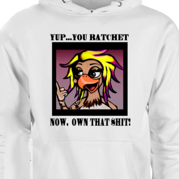 Unisex "We're All A Little Ratchet" Hoodie